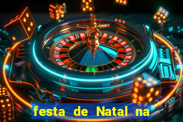 festa de Natal na escola temas